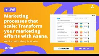 Transform Your Marketing Process with Asana | Asana Tutorial Webinar