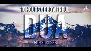 Dua Made By Prophet Musa (AS) For Success | 10 Hours