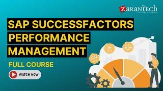 SAP SuccessFactors Performance Management Full Course | ZaranTech