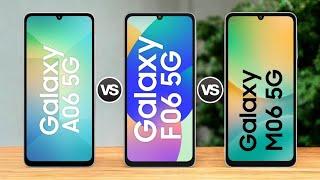 Samsung Galaxy A06 5G Vs Samsung Galaxy F06 5G Vs Samsung Galaxy M06 5G