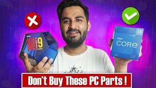 Don't Buy These Parts for Your Gaming PC – 2024 Edition! 