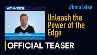 Advantech InnoTalks | Remote Onboarding and Management Capabilities
