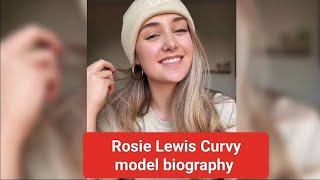 Rosie Lewis | Curvy Plus Size Model | Instagram Star | Height | Weight | Biography