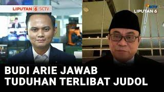 Soal Tuduhan Terlibat Judol,  Budi Arie: Seluruh Media Jangan "Framing" | Liputan 6