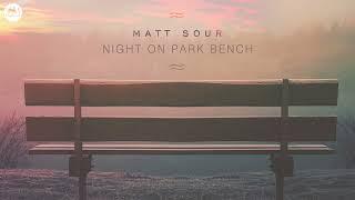 Matt Sour - Hope For Tomorrow