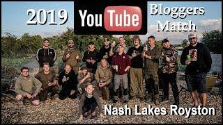 Video 185 Carp Fishing - Nash Lakes Royston - 2019 Youtube Bloggers Match.