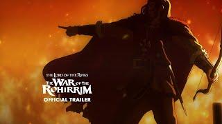 The Lord of the Rings: The War of the Rohirrim | Official Trailer