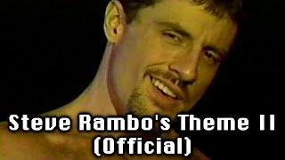 Steve Rambo's Theme II (Official)