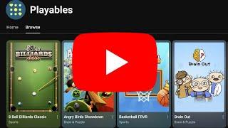 Playables video games are now on YouTube for Everyone