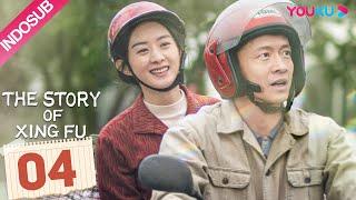 [INDO SUB] The Story of Xing Fu EP04 | Zhao Liying / Liu Wei | YOUKU