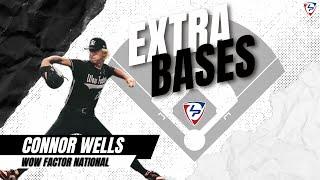 Extra Bases with Connor Wells (Wow Factor National) | The Nation's #12 Player in 2027