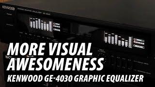 Kenwood GE-4030 Graphic Equalizer - Another Visually Awesome Spectrum Analyzer