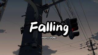 Harry Styles - Falling (Lyrics)