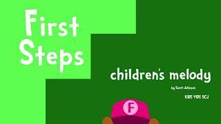 "First Steps" Children's melody by Ronald J. Fontenot - Instrumental about baby steps