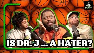 Is Dr. J a Hater?? on DIYS w/ BT Kingsley