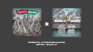 Parental & Figub Brazlevic - Métro-Bahn LP [Full Album] | #krekpek