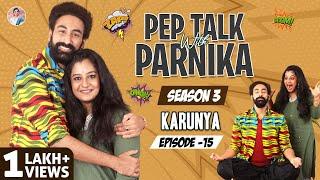 Pep Talk With Parnika Ft Singer Karunya Season 3 || Parnika Manya ||  #PepTalk #talkshow  #singer