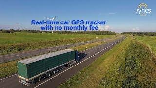 Real-time GPS tracking with no monthly fee | Vyncs Fleet GPS Tracker | Vyncs GPS Tracker