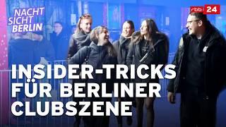 Auf Partytour: Insider-Tricks um in den Club zu kommen | Nachtsicht Berlin