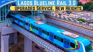 Lagos Blueline Rail 3.0 || Lagos Blueline Upscale To 72 trips Per Day