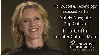 Pt 2 Hollywood & Technology Exposed Ep. 56 Tina Griffin Counter Culture Mom