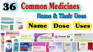 Common Medicines For General Medical Practice / Medicine Name and Uses