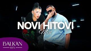 BALKAN MIX NOVIH HITOVA #3 # TRENDING HITOVI