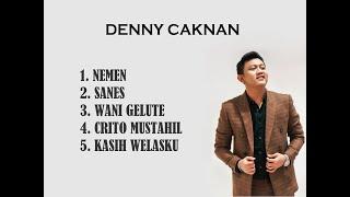 lirik lagu denny caknan terbaru 2023 nemen sanes wani gelute kalih welasku