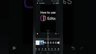 How to Use Instagram Edits App