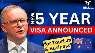 Australia's New Five-Year Visas for Tourism and Business | Australia Immigration News 2024