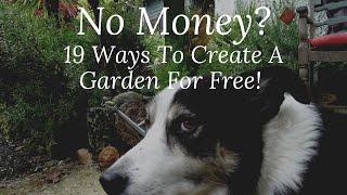 No Money? Here's 19 Ways You Can Create A Garden For FREE!