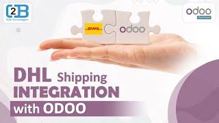 DHL Shipping Integration with Odoo | O2b Technologies | Support | Partner | Expert | Developer