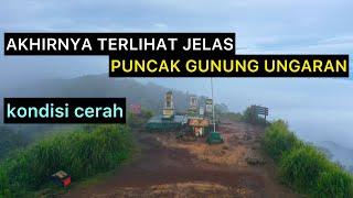 AKHIRNYA CERAH TERLIHAT JELAS !!! PUNCAK GUNUNG UNGARAN