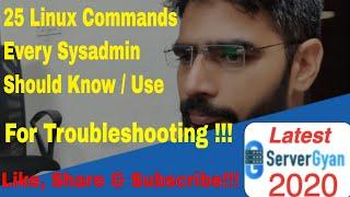 25 Linux commands every sysadmin should know | Linux Commands for Troubleshooting