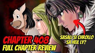 Chrollo at Morena Sanib Pwersa Na? Ang Malungkot na Nakaraan ni Morena! Full Chapter 408 Review