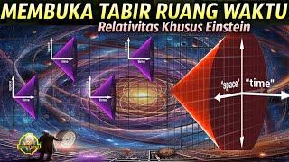 PENJELASAN SPACE TIME DALAM RELATIVITAS KHUSUS..