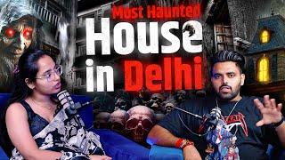 Most Haunted House Of Delhi, 5000+ Deaths , Haunted School In UP ft.@sagartiwari827 | Real Horror