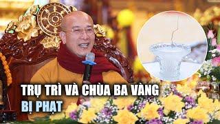 Vụ "xá lợi tóc Đức Phật": Cả trụ trì và chùa Ba Vàng đều bị phạt