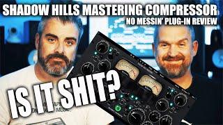 2 COMPRESSORS AND LOTS OF KNOBS -  SHADOW HILLS MASTERING COMPRESSOR