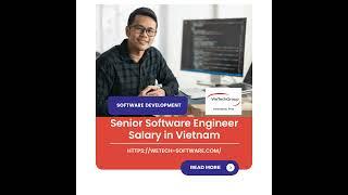 [ WeTech Software - Podcast#5 ] Senior Software Engineer Salary in Vietnam.