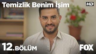 Temizlik Benim İşim 12. Bölüm