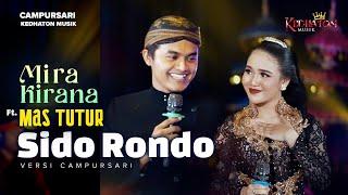 Mira Kirana ft. Mas Tutur - Sido Rondo - Kedhaton Musik Campursari (Official Music Video)