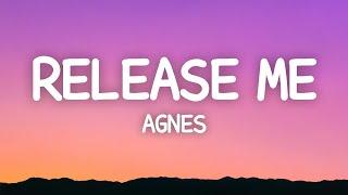 Agnes - Release Me (Lyrics)