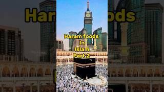 Haram foods in Islam Pt-2 ️ #shorts #islam #haram