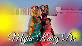 *Holi Special* Mujhe Rang De||Thakshak||Bollywood Song||Holi 2021||LAVANYA GIRLS