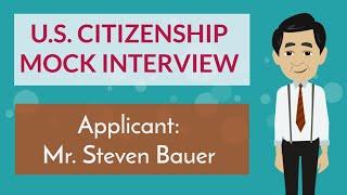 Practice Citizenship Interview 2021 with Mr. Steve Bauer