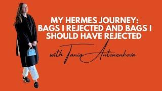 My Hermes Journey: Bags I rejected and Bags I should have rejected