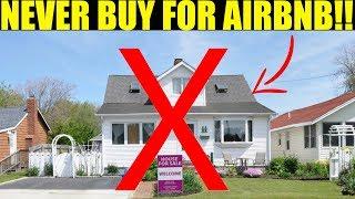 Never Buy A Property For Airbnb (Here's Why) | Airbnb Business Tips