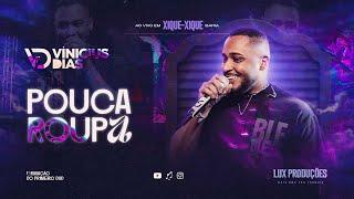 Vinicius Dias - Pouca Roupa - DVD Ao Vivo 2023