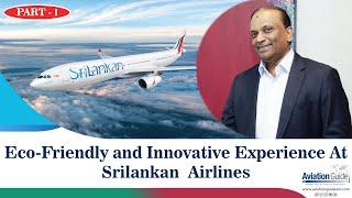 Eco-Friendly and Innovative Experience At Srilankan Airlines